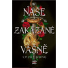 Naše zakázané vášně - Chloe Gong