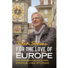 For the Love of Europe - Rick Steves