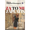 Za to mi zaplatíš (Petra Nagyová-Džerengová)