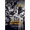 Bojovníci bez hranic - Transnacionální odboj v Evropě, 1936–1948