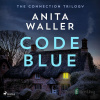 Code Blue (EN) - Anita Waller - online doručenie