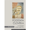 Podstata člověka (Josef Opatrný)