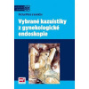 Vybrané kazuistiky z gynekologické endoskopie