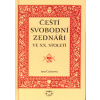 Čeští svobodní zednáři ve XX. století - Jana Čechurová