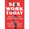 Sex Work Today – Erotic Labor in the Twenty–First Century (Angela Jones,Barbara G. Brents,Bernadette Barton)(Pevná)