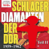 Schlager Diamanten Der DDR 1959-1962: Teil 2 (10CD) (MEMBRAN)