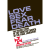 Love Sex Fear Death: The Inside Story of the Process Church of the Final Judgment -- Expanded Edition (Wyllie Timothy)