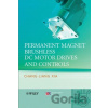 Permanent Magnet Brushless DC Motor Drives and Controls - Chang-liang Xia