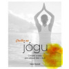 Chvíľka na jogu - Cvičenie a rady pre zdravé telo i dušu