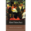 Ábel Sánchez - Miguel de Unamuno
