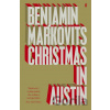 Christmas in Austin - Benjamin Markovits