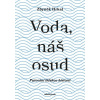 Voda, náš osud