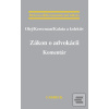 Zákon o advokácii. Komen… (Kalata)