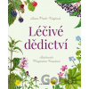 Léčivé dědictví - Ilona Prath-Krejčová