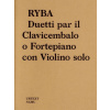 Ryba: Duetti par il Clavicembalo o Fortepiano con Violino solo (Vít Havlíček)