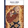 Maria v Bibli (Wilfrid Stinissen)