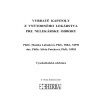 Vybraté kapitoly z vnútorného lekárstva pre nelekárské odbory (Monika Labudová, Silvia Puteková)