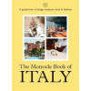 Monocle Book of Italy - Tyler Brule Edited by Chiara Rimella Edited by Joe Pickard