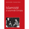 Islamisté a soumrak Evropy