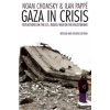 Gaza in Crisis (Ilan Pappe,Noam Chomsky,Frank Barat)(Brožovaná)