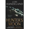 Hunters Moon - LORI HANDELAND