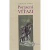 Porazení víťazi - Ladislav Ťažký