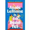 Annie LeBlanc Is Not Dea…