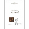 Chocolat So Chic! - Corinne Decottignies, La Maison Du Chocolat, Abrams