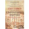 Unfinished Empire - John Darwin