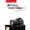 Optika a prístroje I pre UO fotograf - Kolcún Ján, Andrejiová Miriam