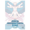 Úvod do performatívnych… (Ana Vujanović)