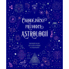 Čarodějnický průvodce astrologií (Elsie Wild)