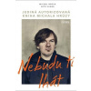 Nebudu ti lhát - Vydra Petr ,Hrůza Michal
