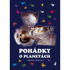 Pohádky o planetách - Gabriela Kopcová