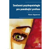 Současná psychopatologie pro pomáhající profese - Vágnerová Marie