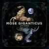 Mose Giganticus - Gift Horse [CD]
