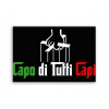 Fotoobraz 60x40 cm malý Capo di tutti Capi