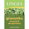 Gramatika současné ukrajinštiny s praktickými příklady
