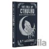 The Call of Cthulhu and Other Stories - H. P. Lovecraft
