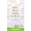 E-kniha Hory, mlha, láska a já - Tessa Randau