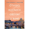 Čtvero ročních období v Římě - Anthony Doerr