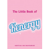 The Little Book of Kenergy