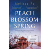 Peach Blossom Spring (Melissa Fu)
