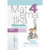 Matematika 4 - 2. diel - Zošit pre učiteľa - kolektiv