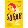 Sugar - Bernice McFadden, Vintage Publishing