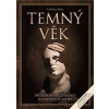 Temný věk - Catherine Nixey
