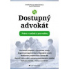 Dostupný advokát - Ondřej Preuss, Nikola Šedová, Lucie Petránková