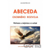 Abeceda osobného rozvoja 6 - Martin Hocman