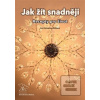 Jak žít snadněji (Eva Kalivodová Štichová)