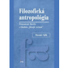 Filozofická antropológia - Slavomír Gálik